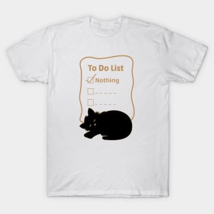 To Do List Nothing Lazy Day T-Shirt